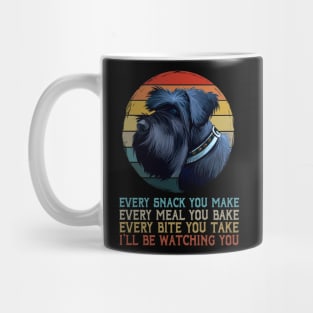 Schnauzer Every Snack You Make Tee for Canine Fashionistas Mug